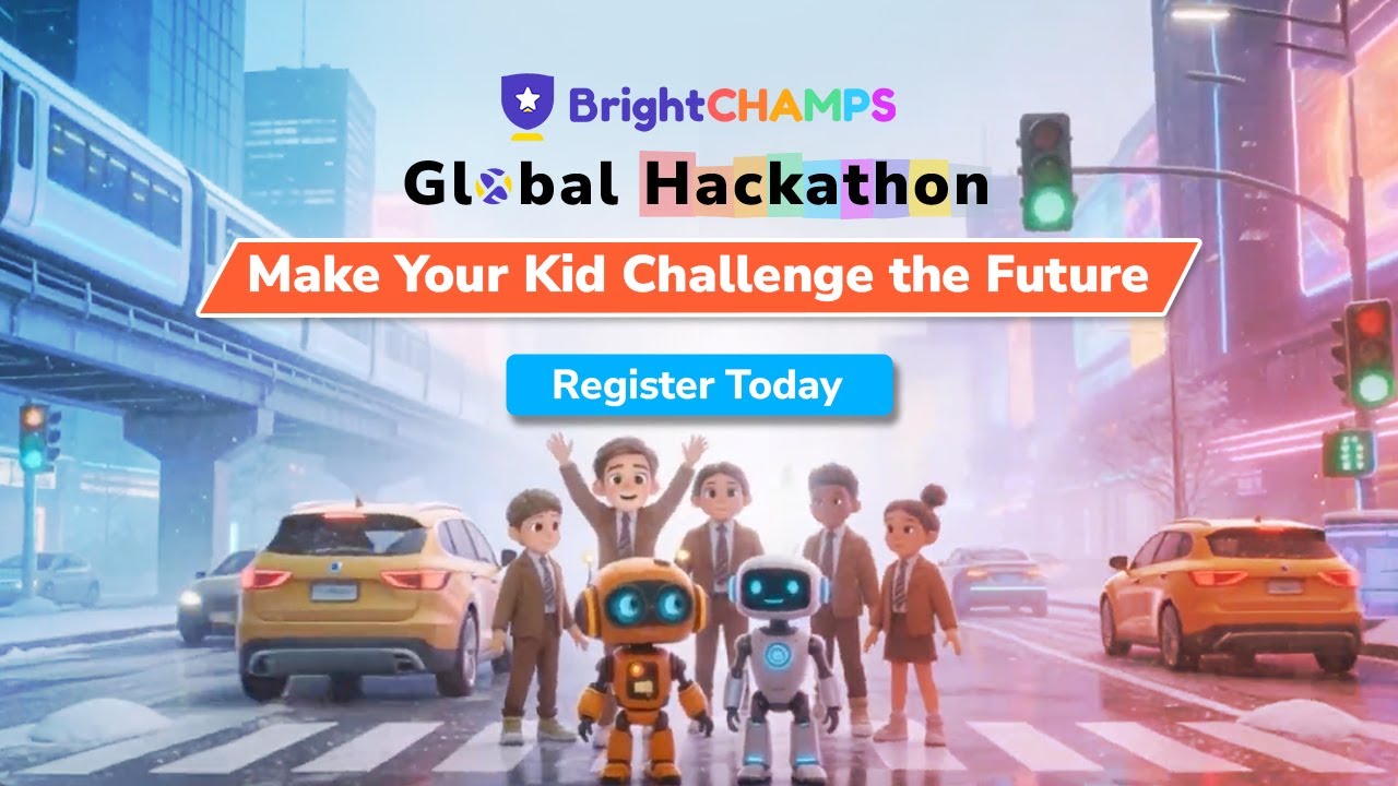 Where Kids Learn to Make Machines Think | BrightCHAMPS Global Hackathon 2026
