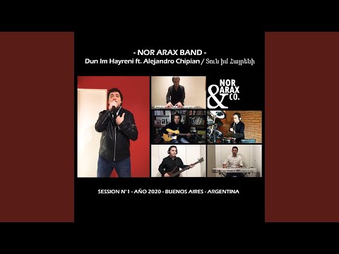 Dun Im Hayreni (feat. Alejandro Chipian)