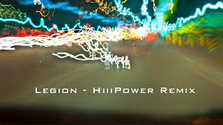 Legion - hiiipower remix