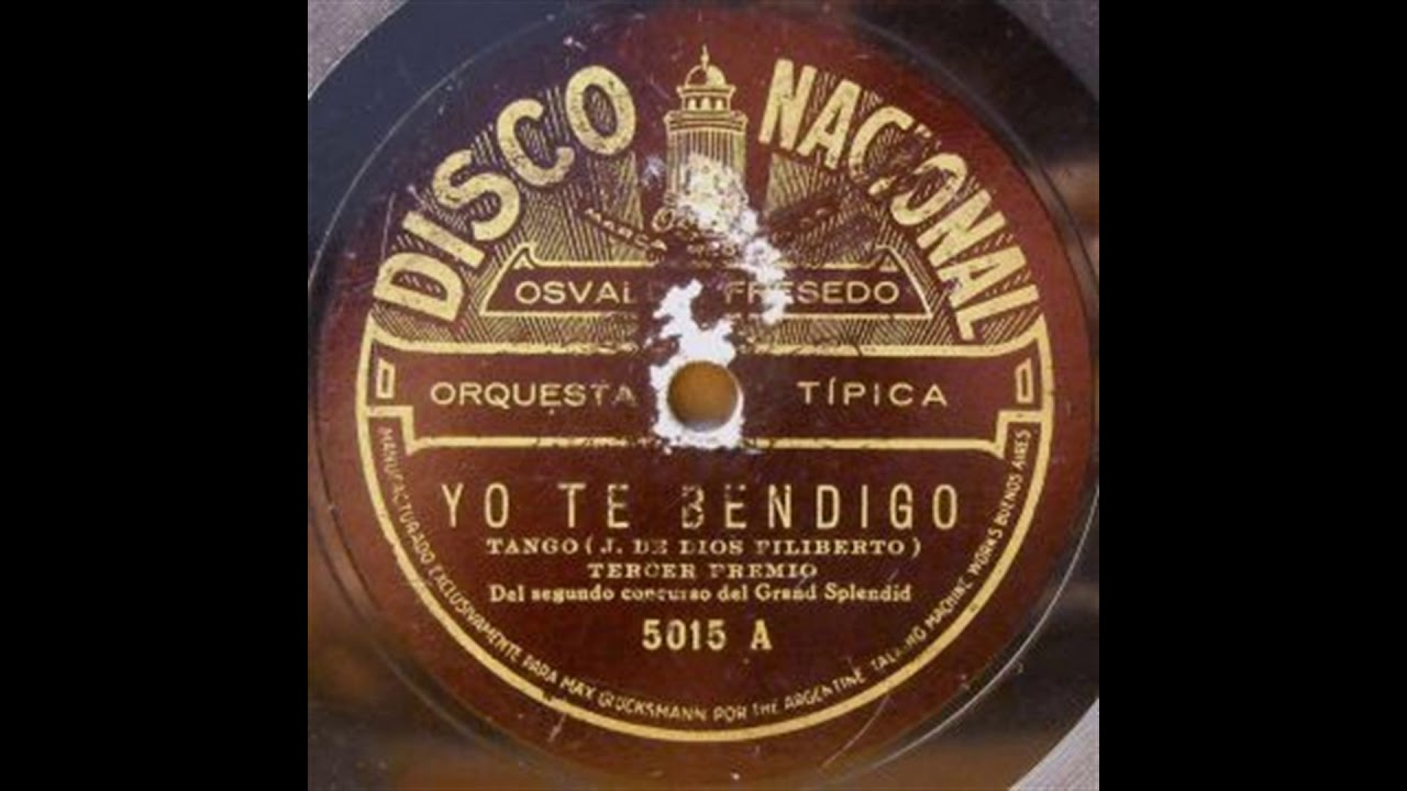 Yo te bendigo - Orq. Osvaldo Fresedo (1926 Instr.)