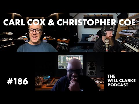 #186 Carl Cox & Christopher Coe - How To Evolve The Techno Scene