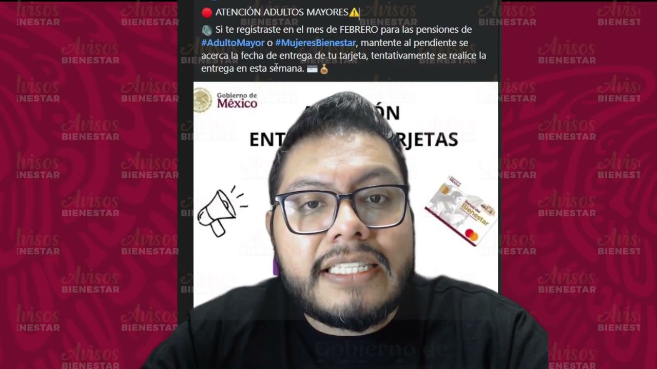 ENTREGA DE TARJETAS bienestar en abril 2026 adultos mayores y pension mujeres registrados en febrero