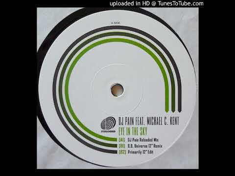 DJ Pain Feat. Michael C. Kent - Eye In The Sky (Primarily 12 Edit) 2003