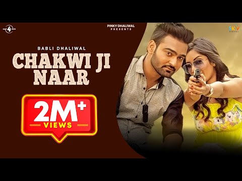 Chakwi Ji Naar — watch video