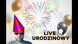 Miniaturka - Live Urodzinowy z Challenge. Bawimy się do białego rana 🥳