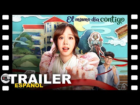 Tráiler El mismo día contigo [WEB-DL] PESADA 2025