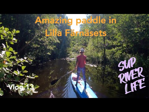Lilla Färnäset SUP touring adventure - Vlog 13 Stand Up Paddle