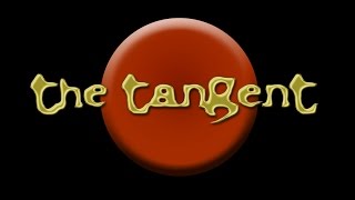 The Tangent 2017 Plans