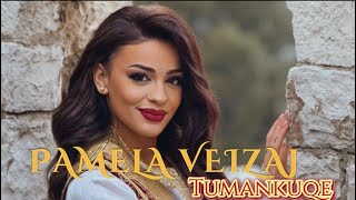 Pamela Veizaj - Tumankuqe