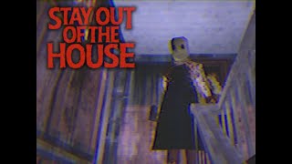Stay Out of The House Gameplay Trailer