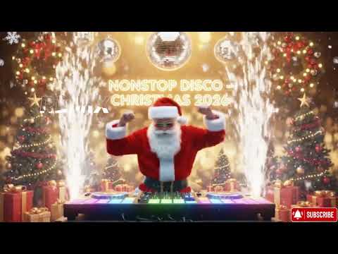Best Christmas Medley Nonstop Disco Remix 🎄 Nonstop Christmas Songs Medley 2026 🌳 Nonstop Disco 2026