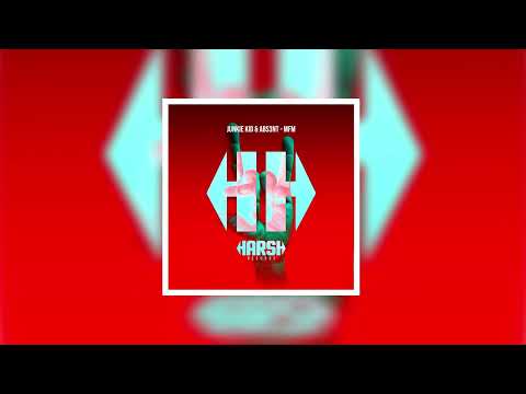 JUNKIE KID & ABS3NT - MFM (OUT NOW)