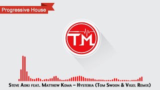 Steve Aoki feat. Matthew Koma - Hysteria (Tom Swoon &amp; Vigel Remix)