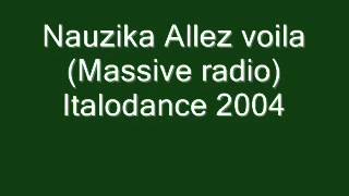 Nauzika - Allez voila Italodance 2004.wmv