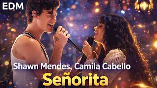 Download lagu Shawn Mendes, Camila Cabello - Señorita (EDM) Remix mp3