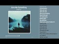 Seafret - Give Me Something (lyrics)