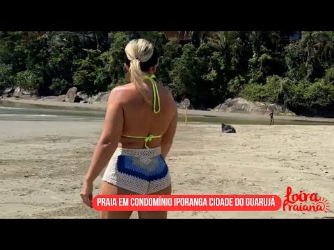 Praia 🏝️ em condomínio Iporanga cidade do Guarujá litoral de São Paulo 