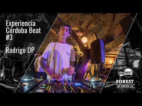 Rodrigo DP DJ set - Forest Bar - Experiencia Córdoba Beat #3