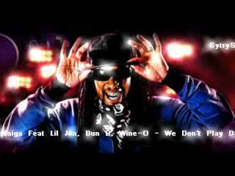 Bodaiga Feat. Lil Jon, Bun B, Wine-O - We Don't Play Dat (remix)