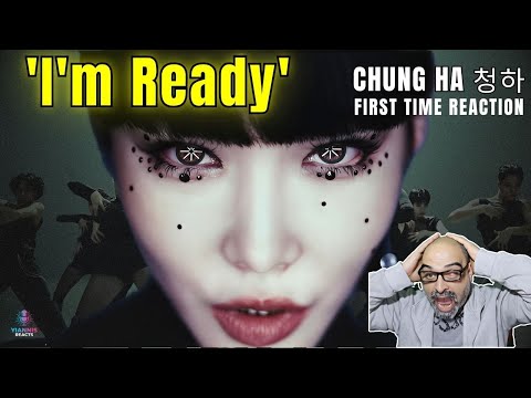 CHUNG HA 청하 'I'm Ready' Extended Performance Video FIRST TIME REACTION! (I AM SPEECHLESS! 🤯)
