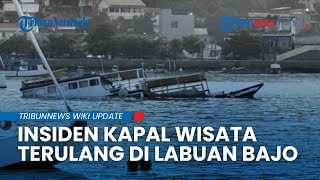 Terjadi Lagi! Kapal Wisata di Labuan Bajo Kembali Tenggelam Pascainsiden KM Putri Sakinah