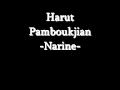Harout Pamboukjian - Narine 
