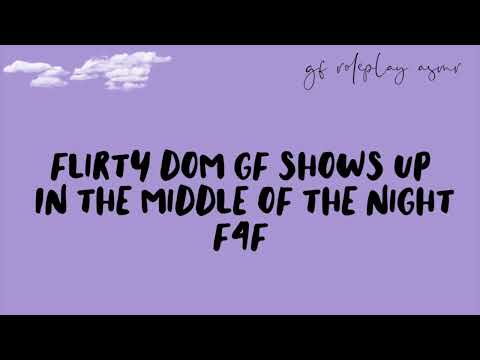 [F4F] gf roleplay asmr: flirty dom gf shows up in the middle of the night
