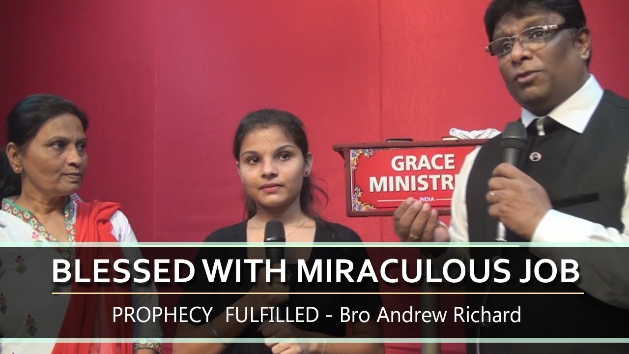 Bro Andrew Richard | Prophecy fulfilled | Blessed With Miraculous Job - Grace Ministry Mangalore