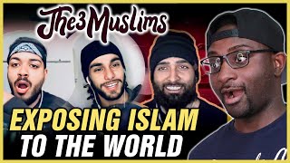 Exposing Islam To The World With The3Muslims