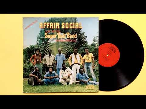 L'Orchestre Super Rail Band International  ‎– Affair Social - 1979