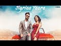 Jigriaa Yaara : Jimmy Kaler, Shipra Goyal (Official Song) GK | Geet MP3 | Punjabi Songs