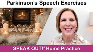 Parkinson’s Speech Exercises: HAPPY NEW YEAR