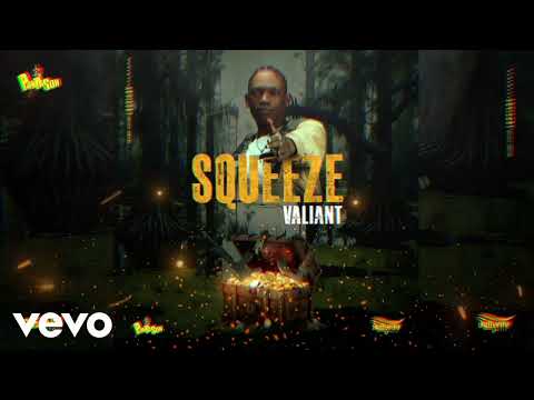 Valiant - Squeeze Panta Son ( official Audio )