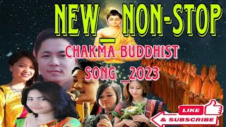 New_non-stop chakma buddhist song।।New non-stop chakma buddha dharma song।।non-stop buddhist song