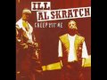 Ill Al Skratch - Creep wit' me 