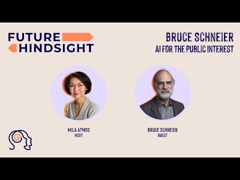 AI for the Public Interest: Bruce Schneier (Full Podcast Episode)