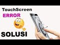 Pertolongan Pertama Ketika Layar Sentuh Android Bermasalah !!!