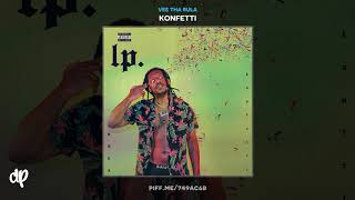 Vee Tha Rula - Heartbreak [Konfetti]