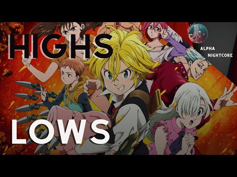 Nightcore - Highs & Lows [] IZKO [] Mangoo [] Nander []