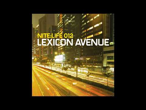 Lexicon Avenue – Nite : Life 012 (2002)