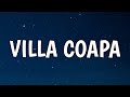 Moderatto - Villa Coapa (Lyrics) (From Cobra Kai Season 5)