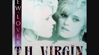 T.H  Virgin - New Lover