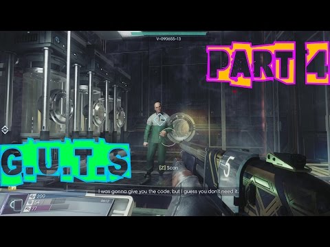 Prey: Part 4 Finally On G.U.T.S