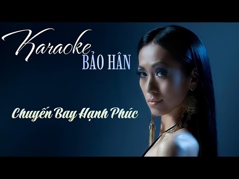 KARAOKE | Bảo Hân, Minh Tuyết, Lưu Bích, Quỳnh Vi, Như Quỳnh, Thủy Tiên - Chuyến Bay Hạnh Phúc