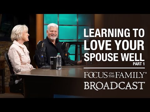 Learning to Love Your Spouse Well (Part 1) - Matt & Lisa Jacobson