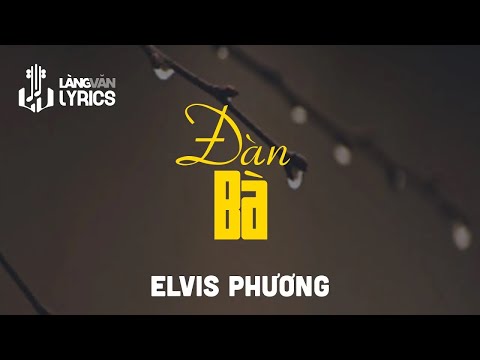 Đàn bà Sheet - Elvis Phương