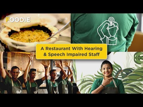 Ishaara - Restaurant With Hearing & Speech Impaired Staff | Unique Indian Food in Mumbai |The Foodie