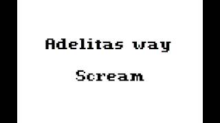 Adelitas way - Scream