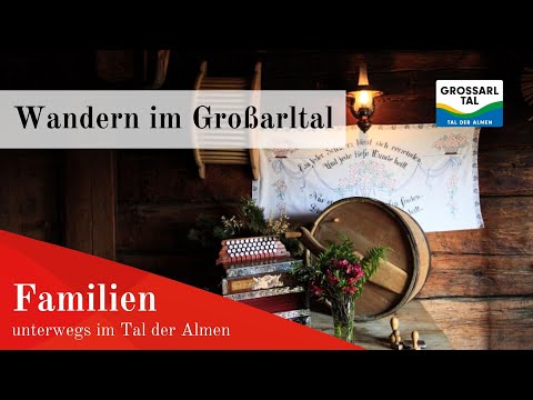 Wandern im Großarltal | Familien unterwegs im Tal der Almen