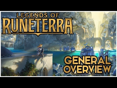 Legends of Runeterra ● General Gameplay Overview